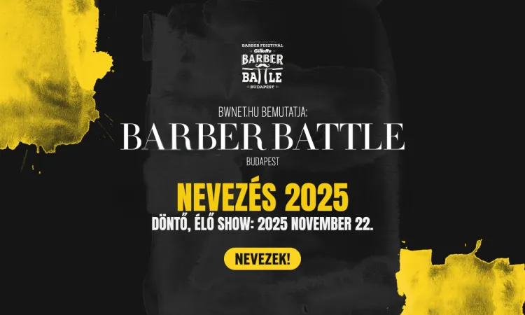 nevezes_barber_battle_budapest_2025_fodrasz_verseny_borbely_verseny